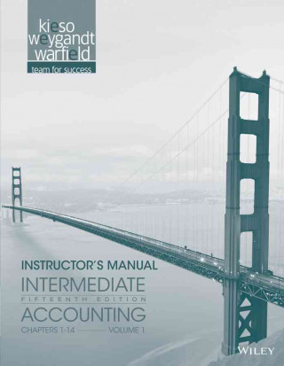Instructor Manual Vol 1 T/A Intermediate Accounting, Fifteenth Edition