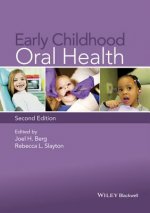 Early Childhood Oral Health, Second Edition