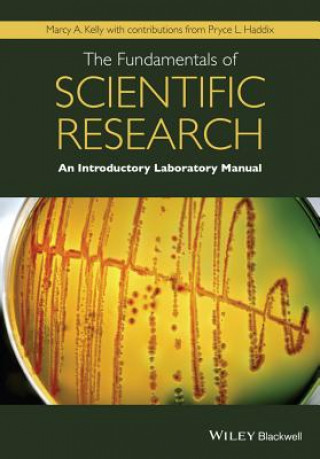 Fundamentals of Scientific Research - An Introductory Laboratory Manual