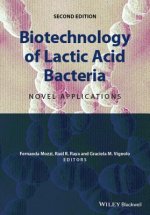 Biotechnology of Lactic Acid Bacteria - Novel Applications 2e