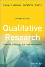 Qualitative Research - A Guide to Design and Implementation 4e