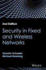 Security in Fixed and Wireless Networks 2e