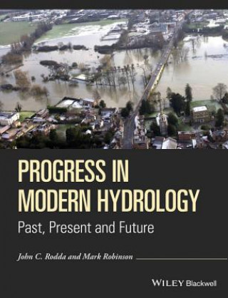 Progress in Modern Hydrology - Past, Present and Future