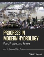 Progress in Modern Hydrology - Past, Present and Future