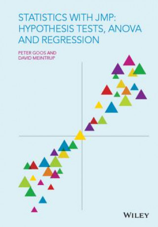 Statistics with JMP - Hypothesis Tests, ANOVA and Regression