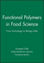 Functional Polymers in Food Science - From Technology to Biology