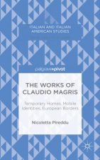 Works of Claudio Magris: Temporary Homes, Mobile Identities, European Borders