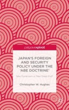 Japan's Foreign and Security Policy Under the 'Abe Doctrine'