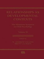 Relationships as Developmental Contexts