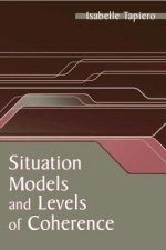 Situation Models and Levels of Coherence
