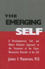 Emerging Self: A Developmental,.Self, And Object Relatio