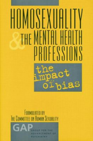 Homosexuality and the Mental Health Professions