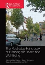 Routledge Handbook of Planning for Health and Well-Being