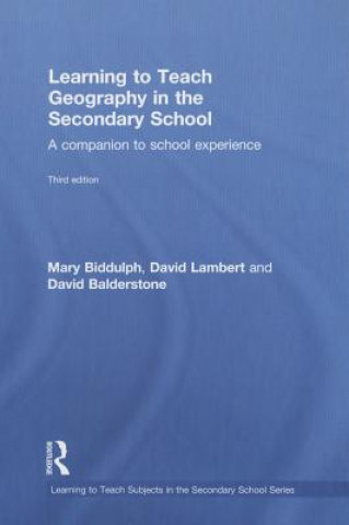 Learning to Teach Geography in the Secondary School