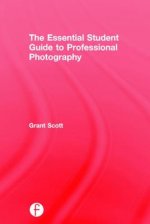 Essential Student Guide to Professional Photography