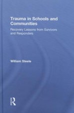 Trauma in Schools and Communities