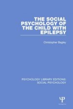 Social Psychology of the Child with Epilepsy