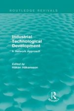 Industrial Technological Development (Routledge Revivals)