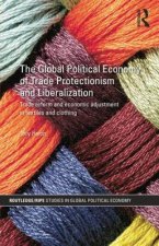 Global Political Economy of Trade Protectionism and Liberalization