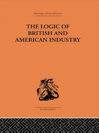 Logic of British and American Industry