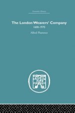 London Weaver's Company 1600 - 1970