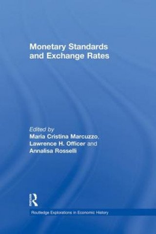 Monetary Standards and Exchange Rates