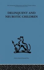 Delinquent and Neurotic Children