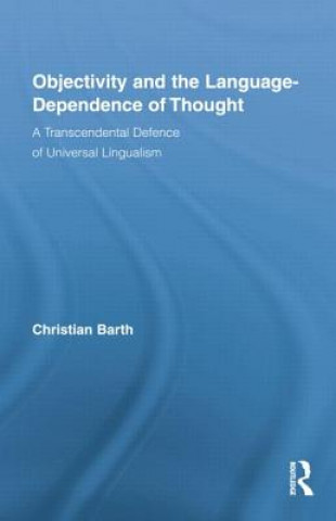 Objectivity and the Language-Dependence of Thought