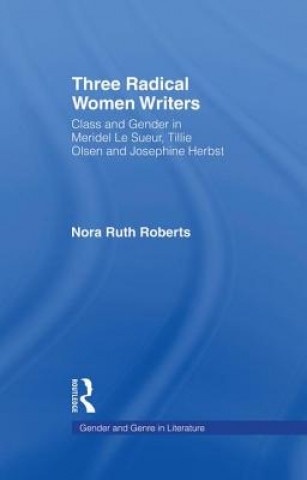 Three Radical Women Writers