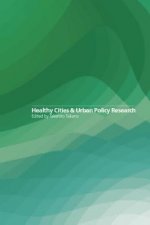 Healthy Cities and Urban Policy Research
