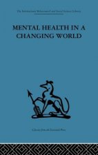 Mental Health in a Changing World