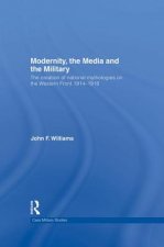 Modernity, the Media and the Military