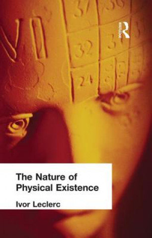 Nature of Physical Existence