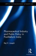 Pharmaceutical Industry and Public Policy in Post-Reform India