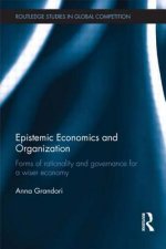 Epistemic Economics and Organization