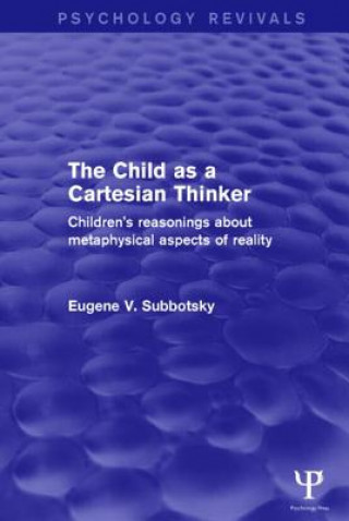 Child as a Cartesian Thinker