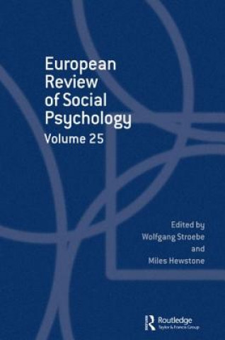 European Review of Social Psychology: Volume 25