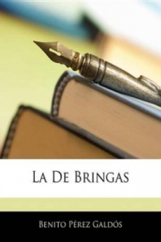 La De Bringas (Spanish Edition)