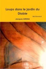 Loups Dans Le Jardin Du Diable