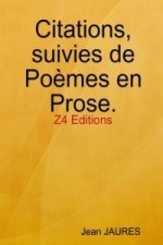 Citations, Suivies De Poemes En Prose.