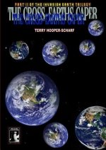 Cross Earths Caper