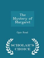 Mystery of Margaret - Scholar's Choice Edition