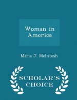 Woman in America - Scholar's Choice Edition