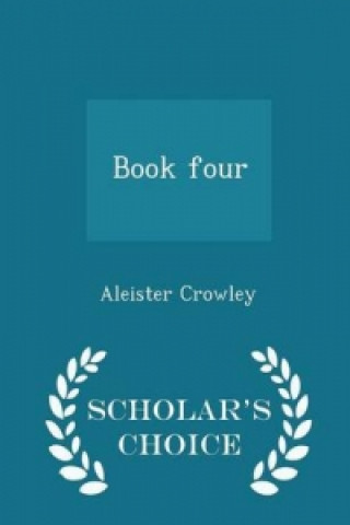 Book Four - Scholar's Choice Edition