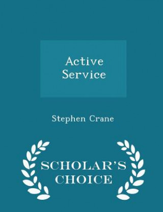 Active Service - Scholar's Choice Edition