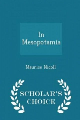 In Mesopotamia - Scholar's Choice Edition