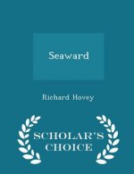 Seaward - Scholar's Choice Edition