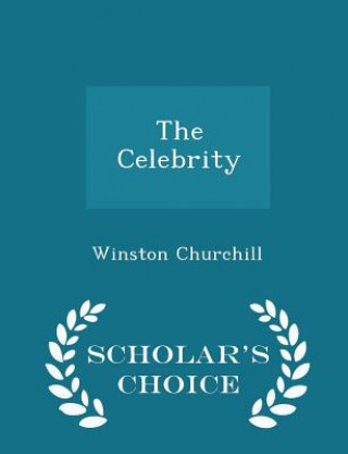 Celebrity - Scholar's Choice Edition