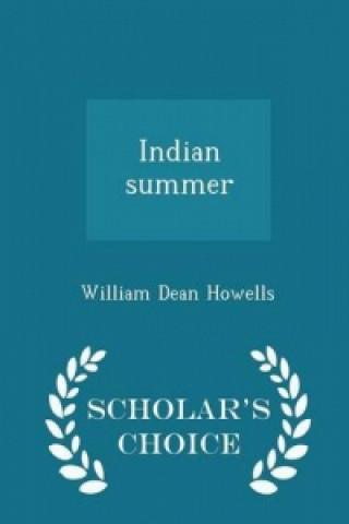 Indian Summer - Scholar's Choice Edition