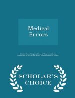 Medical Errors - Scholar's Choice Edition